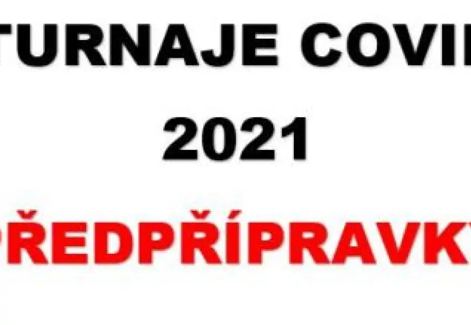 Turnaje COVID 2021 - Předpřípravky